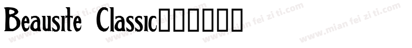 Beausite Classic字体转换